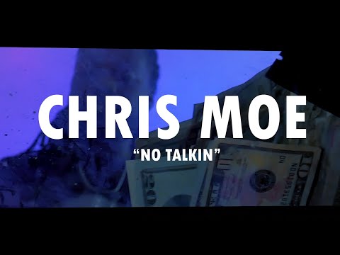 147 Chris Moe - No Talkin (Official Music Video) Shot By Dion Cinema