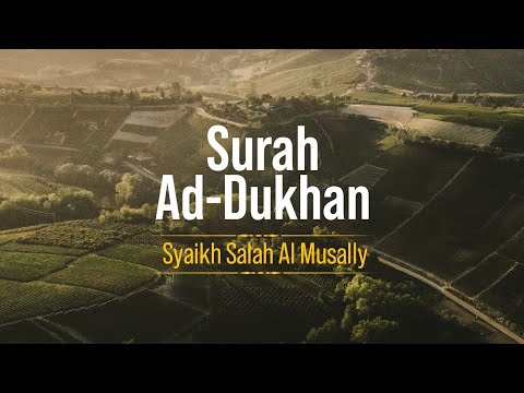 Salah Al Musally 'Ajam Style (Maqam 'Ajam) Surah Ad Dukhan (49-50) |Murottal Merdu