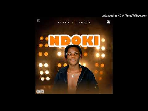 Joker Ft Enock - Ndoki (Afro House)