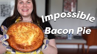 IMPOSSIBLE Bacon Pie - Ideas for breakfast meal prep!