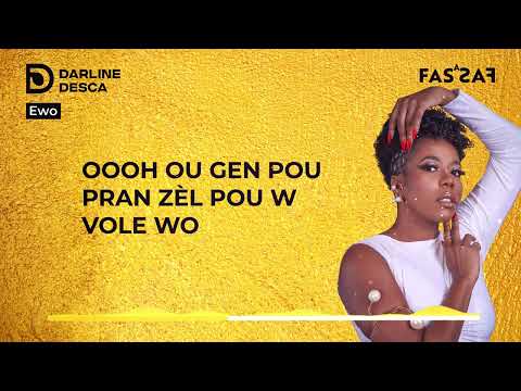 DARLINE DESCA- EWO Official lyrics video