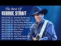 George Strait Greatest Hits Full Album Classic Country Music