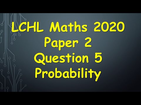 Leaving Cert Higher Level Maths 2020 Paper 2 Question 5