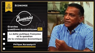 Les Causeries de l'économie : Grandes questions économiques #1 - La dette publique française