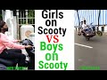 Girls Vs Boys On Scooty Girls Vs Boys