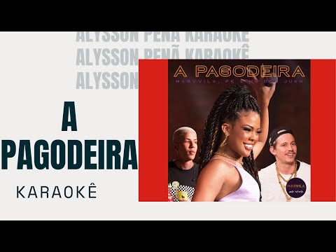 Karaokê - Marvvila, Don Juan, PK - A Pagodeira