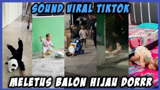 Download lagu KOMPILASI SOUND MELETUS BALON HIJAU DOR VIRAL TikTok mp3