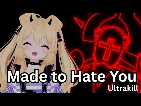 Made to hate you - Ultrakill (CerberVT Karaoke Cover)