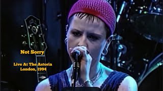 The Cranberries - Not Sorry (Live At The Astoria, London, 1994) HD Best Quality