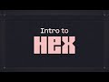 Intro to Hex