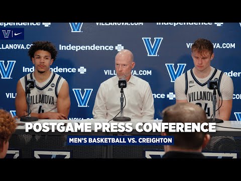 Men's Basketball - Postgame Press Conference vs. Creighton