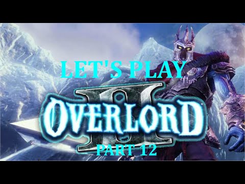 Let's Play: OVERLORD 2 Part 12 (Reconnaissance)