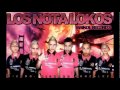 Los Nota Lokos Sexy Soltera 2012 Letra TodaTuCumbia