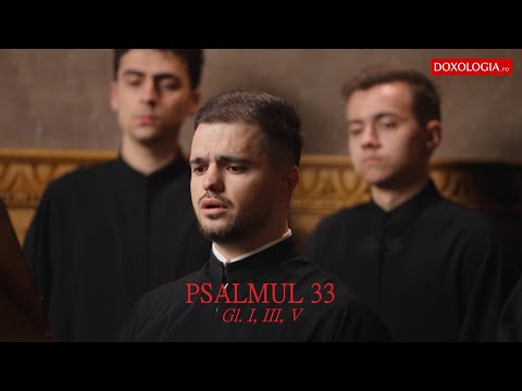 Ioan Filip - Psalmul 33 - glas I, III, V, ritm irmologic