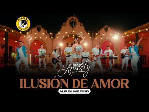 Ilusiones De Amor - Aracely Y Su Alma Rebelde