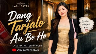 Download lagu DANG TARJALO AU BE HO - Lagu Batak Terbaru Tentang Cinta Lama yang Datang Kembali mp3