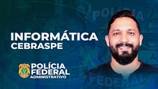 POLÍCIA FEDERAL NÍVEL MÉDIO | INFORMÁTICA