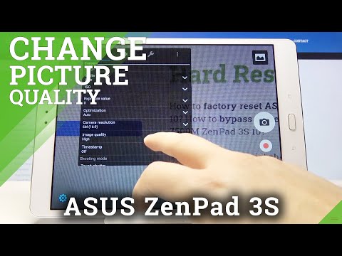 How to Change Image Quality in ASUS Zenpad 3s – Find Camera Settings