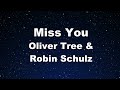 Karaoke♬ Miss You - Oliver Tree & Robin Schulz 【No Guide Melody】 Instrumental