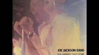 Joe Jackson The harder they come