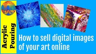 How to Sell Digital Images of Your Paintings Online