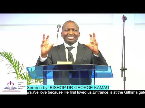 GROWING MY CHRISTIAN FAITH  SERMON by BISHOP DR GEORGE KAMAU