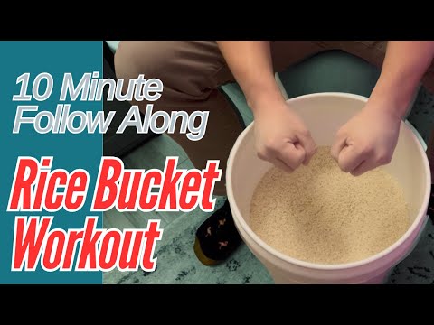 Ten Minute Follow Along Rice Bucket Workout