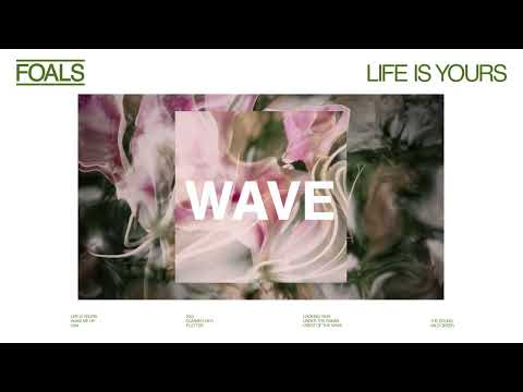 FOALS - Crest Of The Wave [Official Lyric Video]