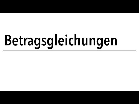 Betragsgleichung