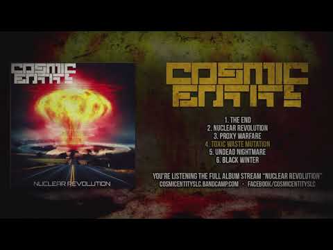 COSMIC ENTITY - NUCLEAR REVOLUTION (OFFICIAL ALBUM STREAM 2018)