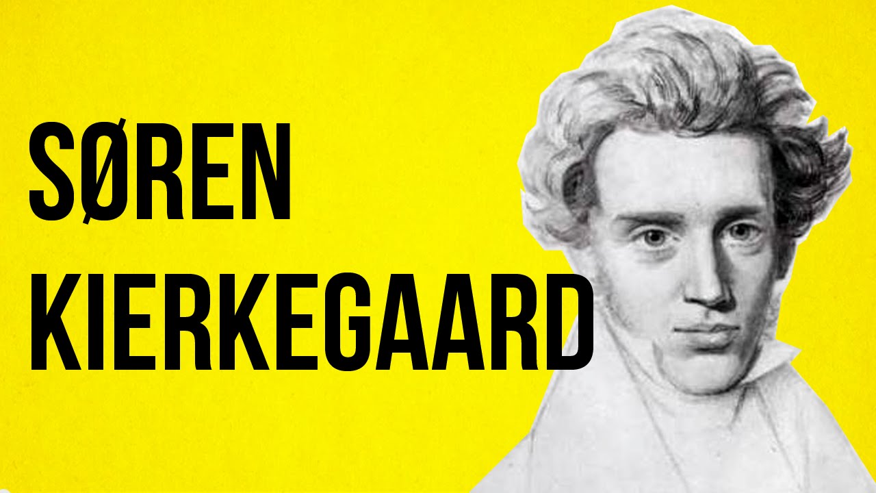 PHILOSOPHY - Soren Kierkegaard