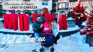 Val di Fassa ❄️ - Mercatini di Natale 🎅🏼🎄 Lago di Carezza