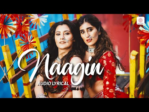 Naagin (Lyrical) — watch video