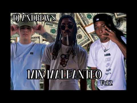 Mix Maleanteo PN y CR Choliare, Macho, Valentino, El Yainis, Jeysson - DJ ANDREW'S
