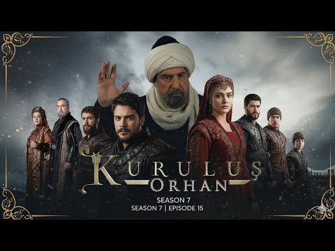 Kurlus Osman season 7 in Urdu | Orhan season 7 fresh updates  | Orhan season 7 in Urdu subtitles 
