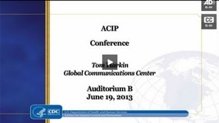 June 2013 ACIP Meeting -- Opening Remarks