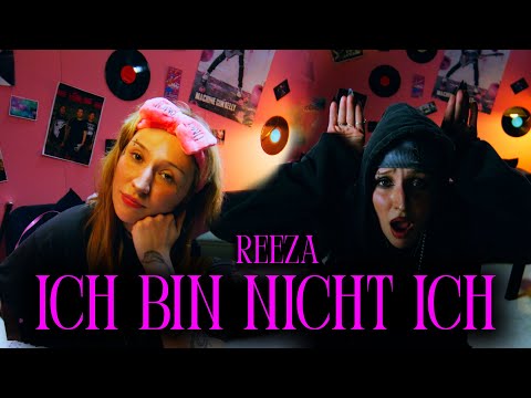 REEZA - Ich bin nicht ich (Official Video)