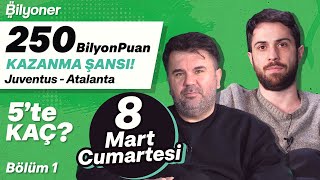 8 Mart Cumartesi Süper Lig ve Avrupa Ligleri tahminleri | Orhan Uluca & Doruk Ke