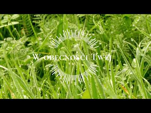 W obecności Twej - pieśń religijna