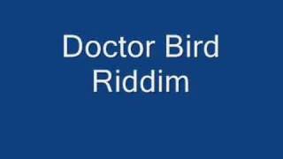 Doctor Bird Riddim