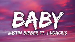 Justin Bieber - Baby (Lyrics) ft. Ludacris