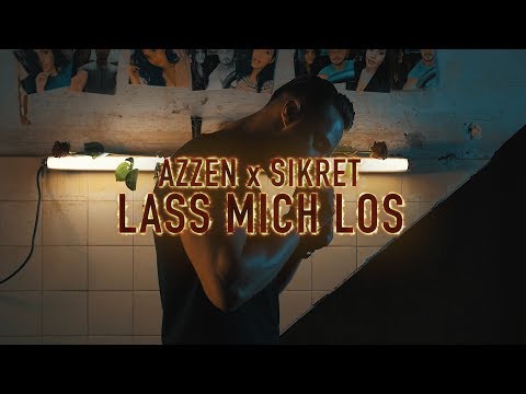 King Azzen & Sikret - LASS MICH LOS [Prod. by ElementBeatz]