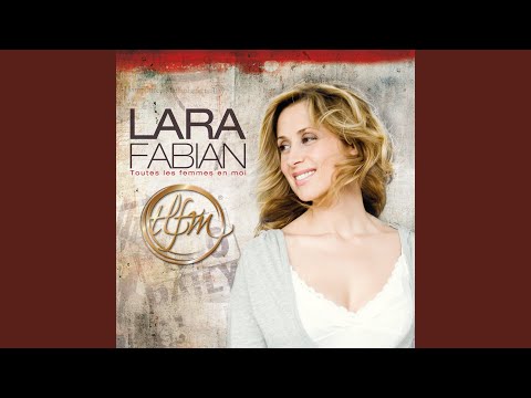 L’amour existe encore – Lara Fabian