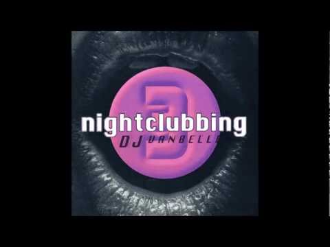 Nightclubbing Vol. 3 - DJ Vanbellen/Joost van Bellen 1997 RoXY Amsterdam