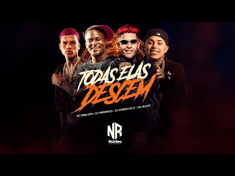 TODAS ELAS DESCEM - MC GABLUCA, MC SKCOT, DJ CHADIN DO C, DJ MARIANOO /OFICAL 