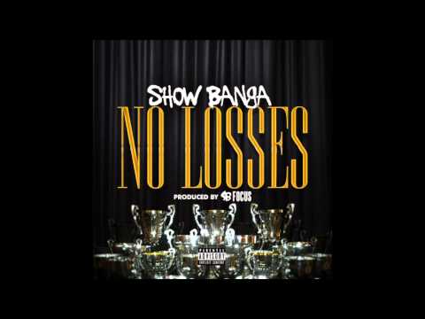 $howy (Show Banga) - No Losses [Prod. SB Focus] [Don't Stop Voting]