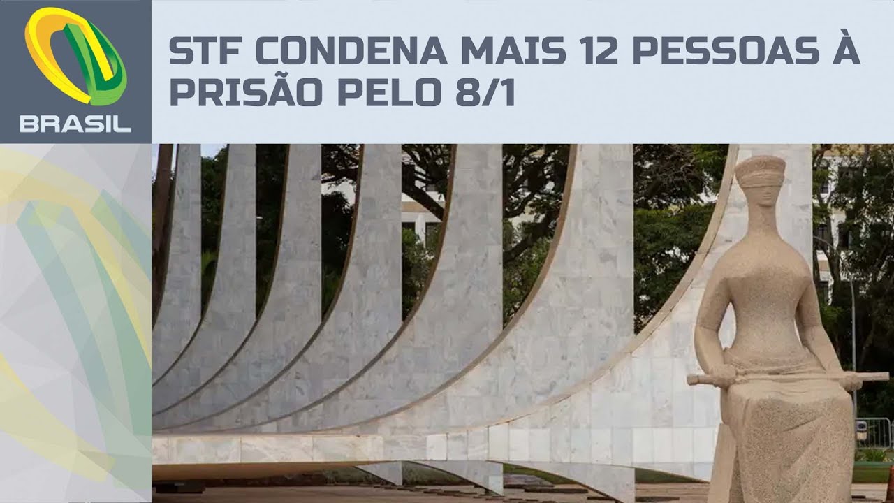 STF condena mais 12 pessoas à prisão pelo 8/1, incluindo mãe de criança, um pintor e um mecânico