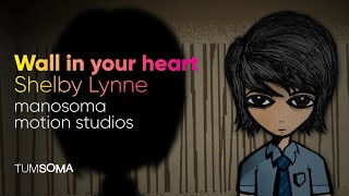 Wall in your heart - Shelby Lynne