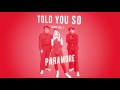 Paramore - Told You So (Intensified Bridge Version)