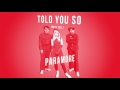 Paramore - Told You So (Intensified Bridge Version)